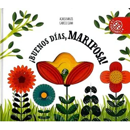 Buenos dias mariposa!
