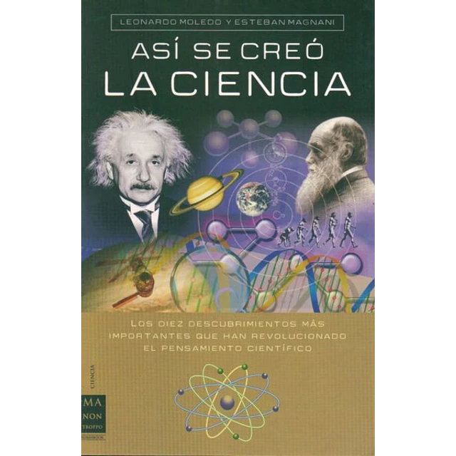Asi se creo la ciencia