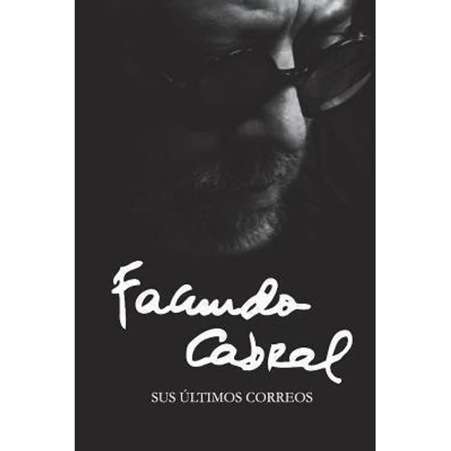 Facundo cabral sus ultimos correos