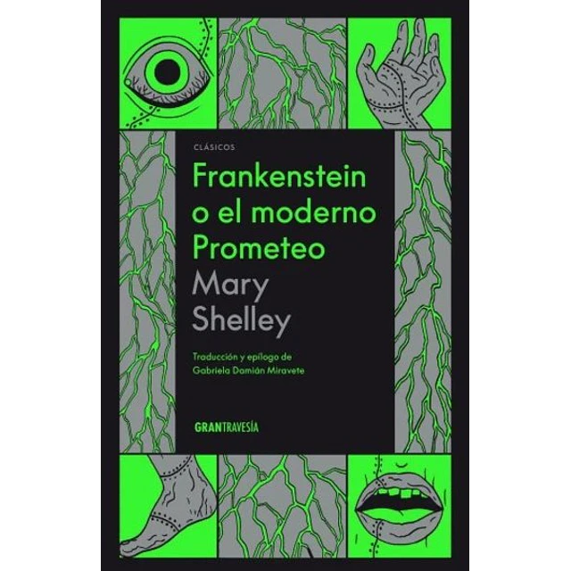 Frankenstein o el moderno prometeo