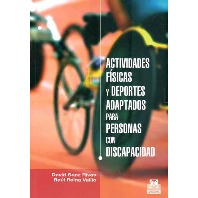 Actividades fisicas  y deportes adaptados para personas con discapacidad