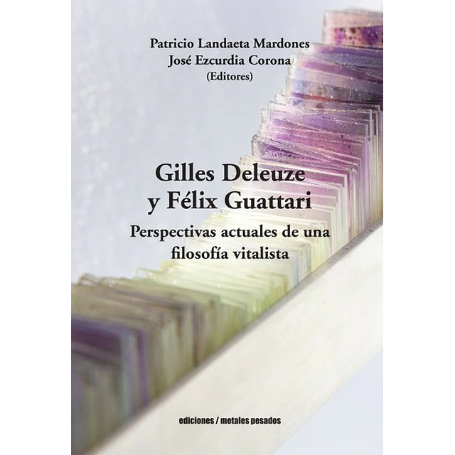 Gilles deleuze y felix guattari