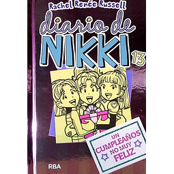 Diario de nikki 13. Un cumpleaños no muy feliz