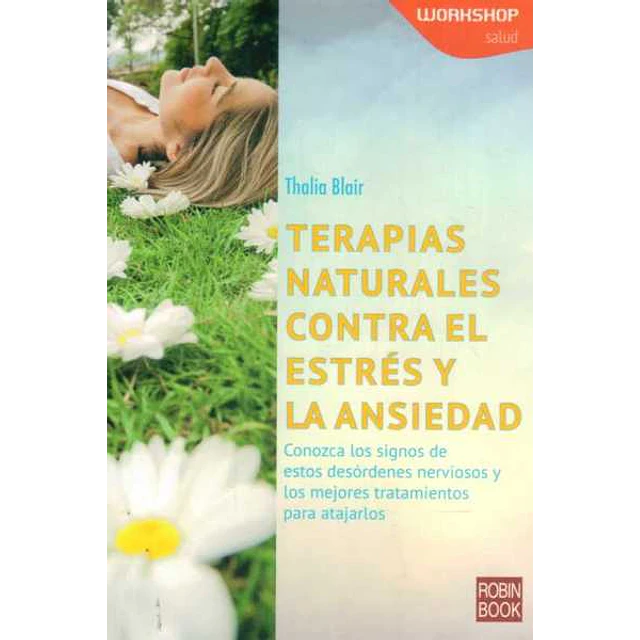 Terapias naturales contra el estres y la ansiedad