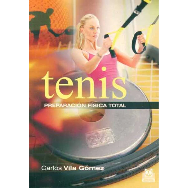 Tenis. Preparacion fisica total