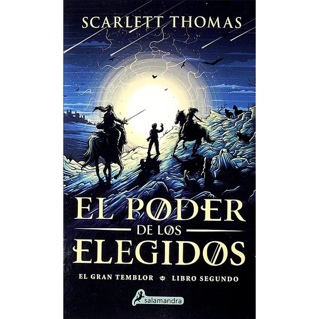 El poder de los elegidos. El gran temblor libro segundo