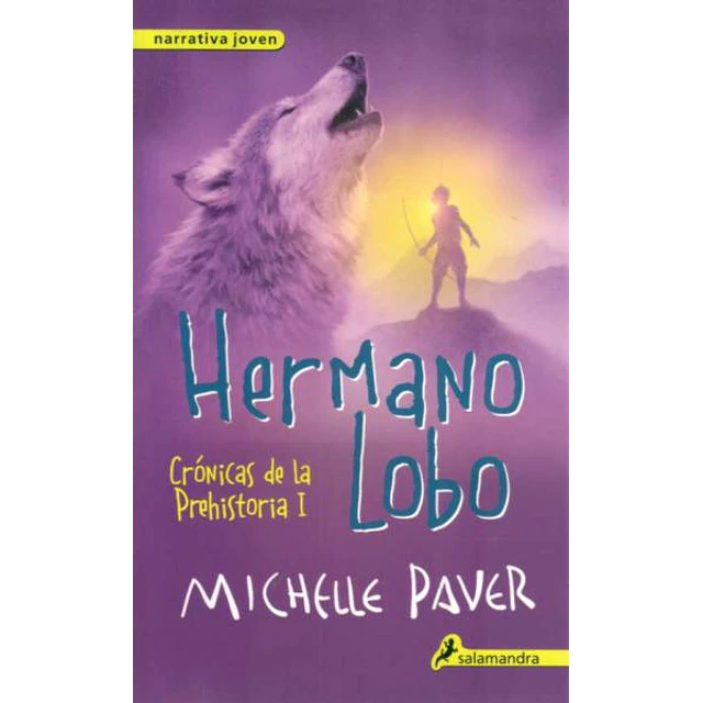 Hermano lobo. Cronicas de la prehistoria I