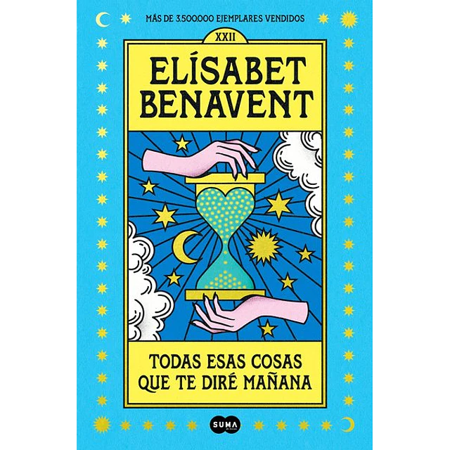 Todas esas cosas que te dire mañana