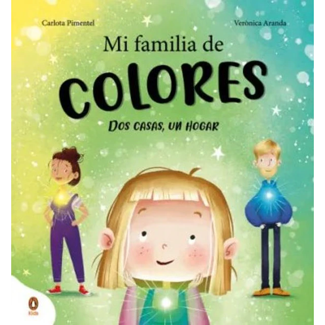 Mi familia de colores. Dos casas, un hogar
