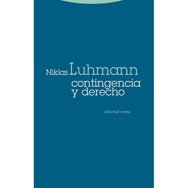 Contingencia y derecho