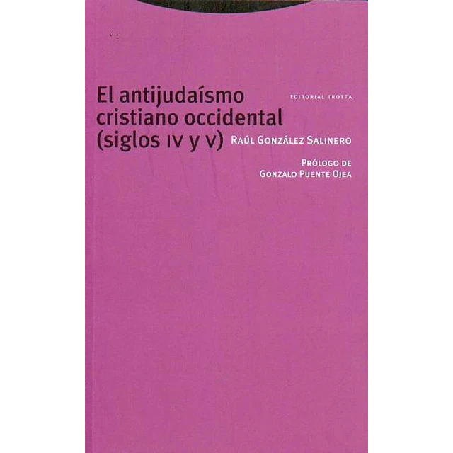 El antijudaismo cristiano occidental  (Siglos IV y V)