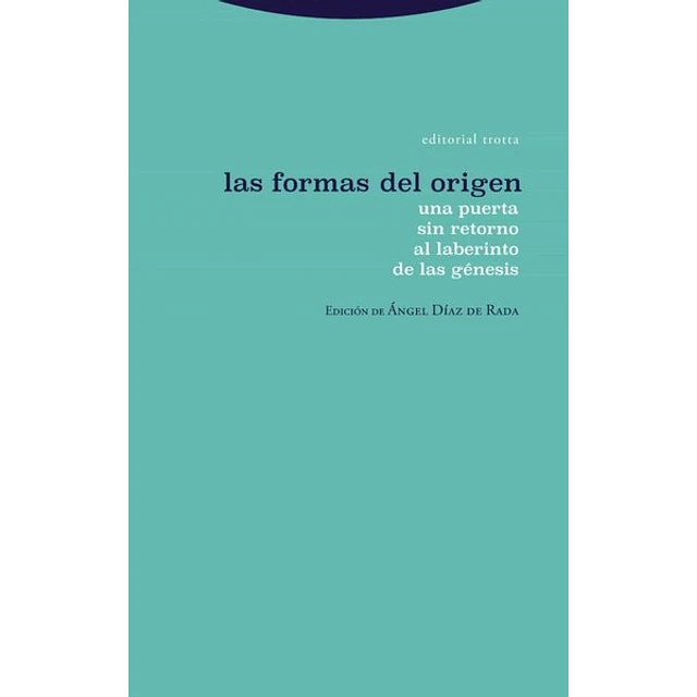 Las formas del origen