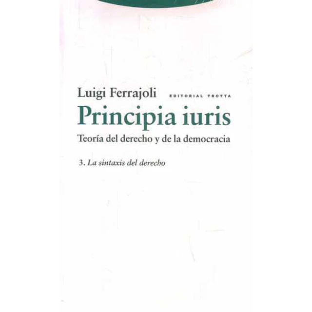 Principia iuris III. La sintaxis del derecho