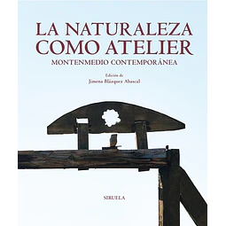 La naturaleza como atelier
