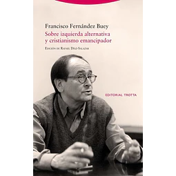 Sobre izquierda alternativa y cristianismo emancipador