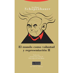 El mundo como voluntad y representacion II
