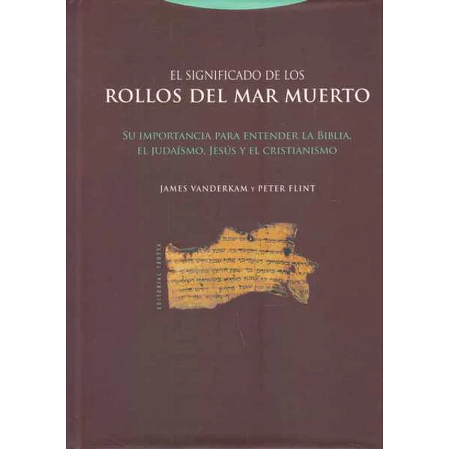 El significado de los rollos del mar muerto