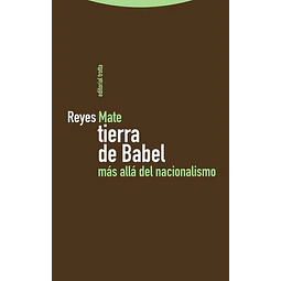 Tierra de babel. Mas alla del nacionalismo