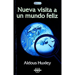 Nueva visita a un mundo feliz