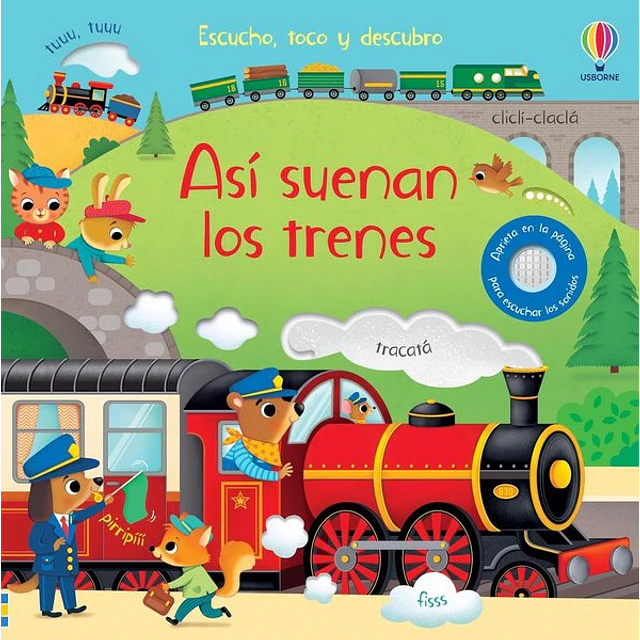 Asi suenan los trenes. Escucho toco y descubro