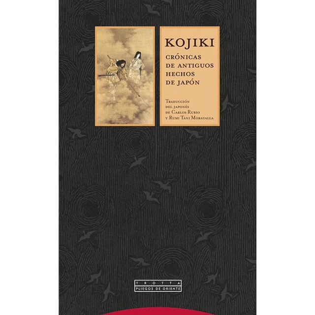 Kojiki. Cronicas de antiguos hechos de japon