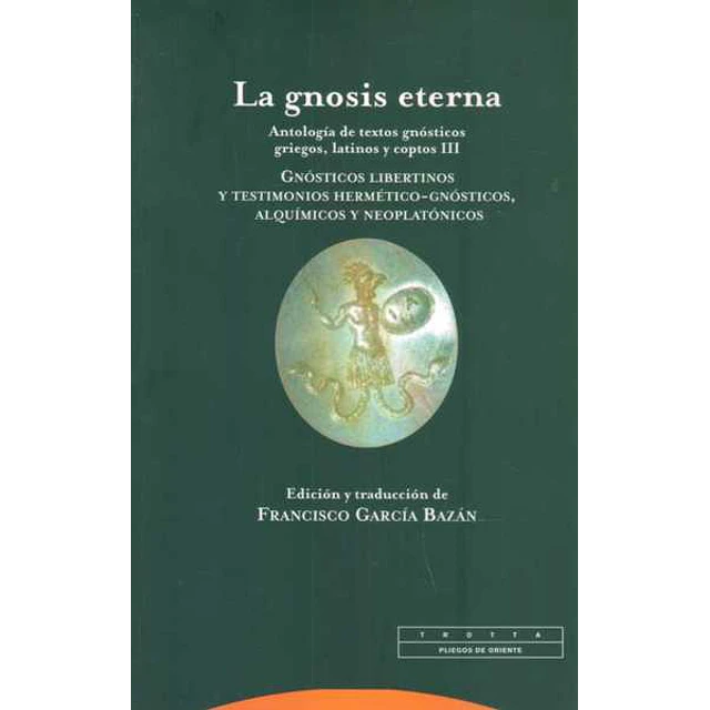 La gnosis eterna III