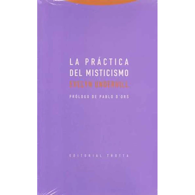 La practica del misticismo