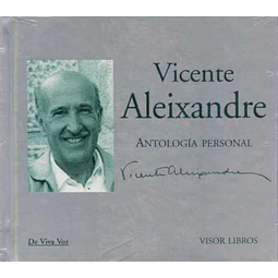 Antologia personal. Aleixandre