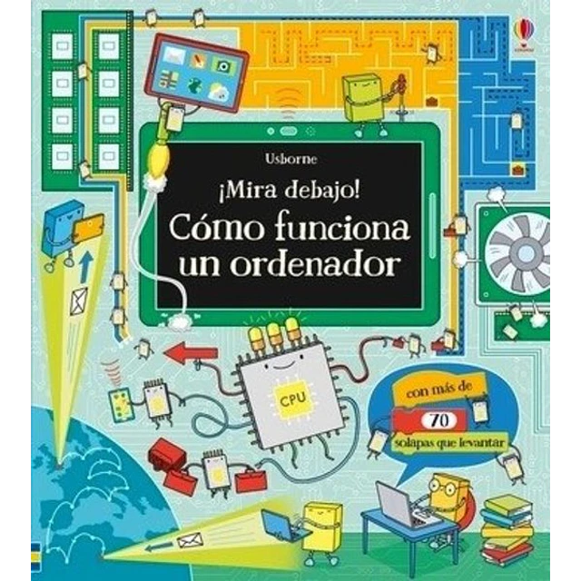 Como funciona un ordenador ¡Mira debajo!