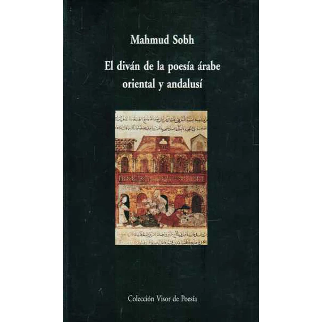 El divan de lapoesia arabe oriental y andalusi