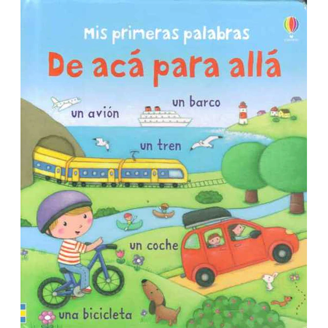 De aca para alla. Mis primeras palabras