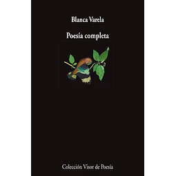 Poesia completa. Blanca varela
