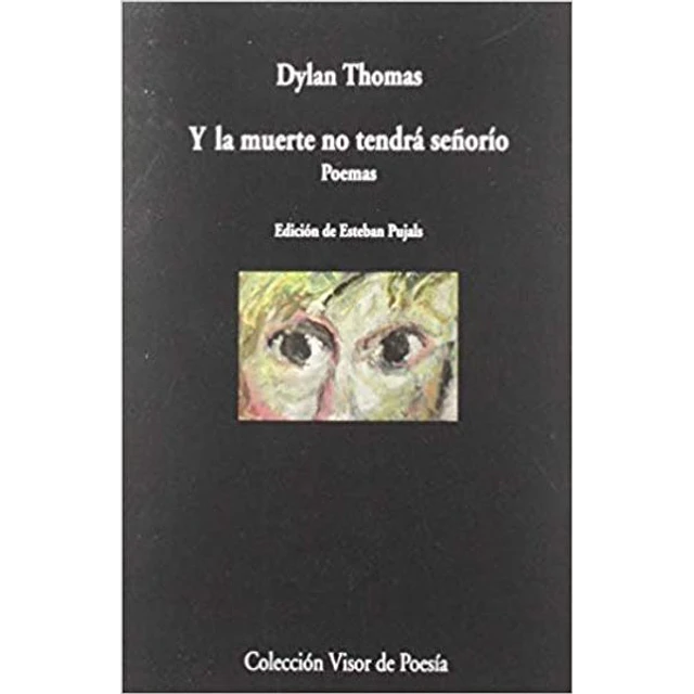 Y la muerte no tendra señorio