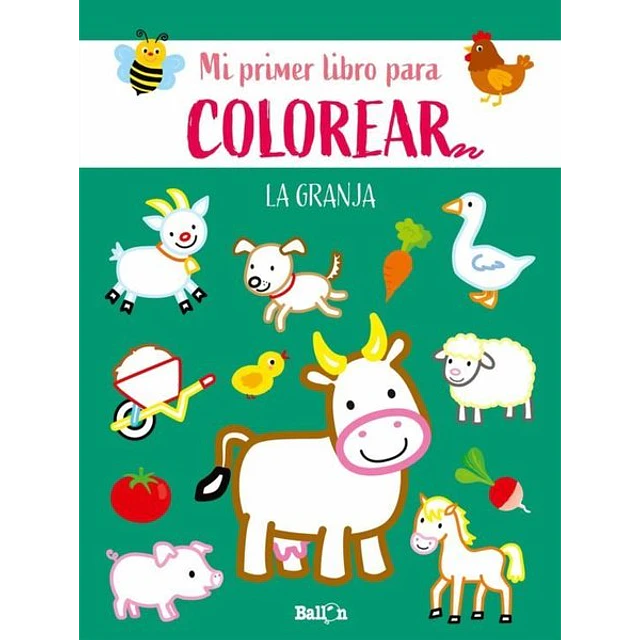 Mi primer libro para colorear. La granja