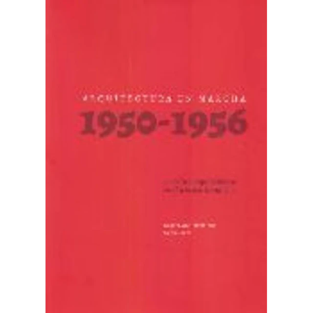 Arquitectura en marcha 1950 - 1956