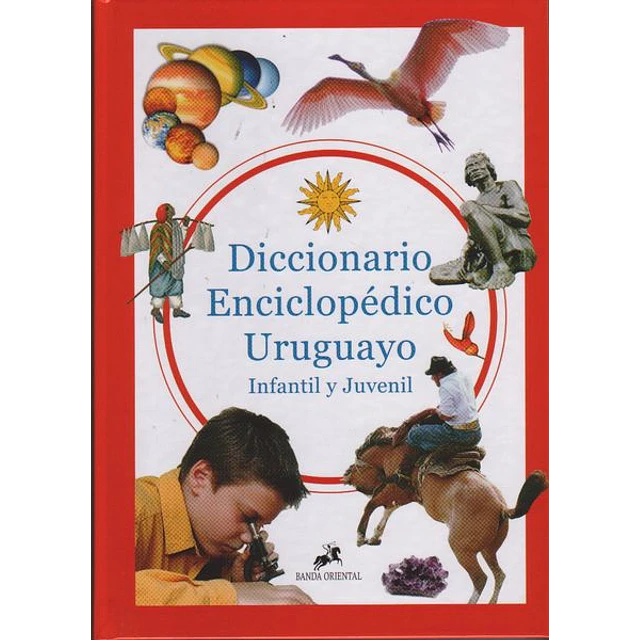 Diccionario enciclopedico uruguayo-Infantil y juvenil