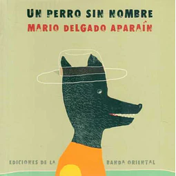 Un perro sin nombre