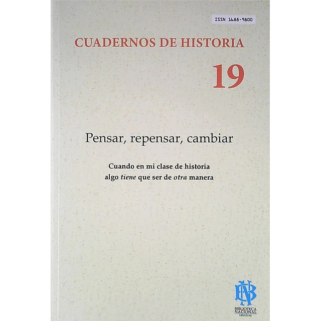 Cuadernos de historia 19. Pensar repensar cambiar