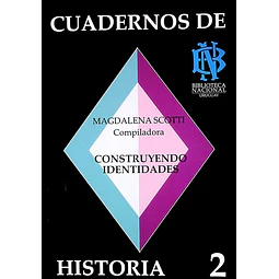 Cuadernos de historia 2. Construyendo identidades