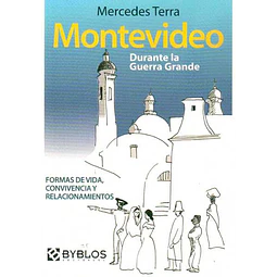 Montevideo. Durante la guerra grande