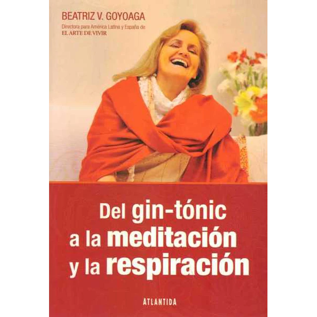 Del gin-Tonic a la meditacion y la respiracion