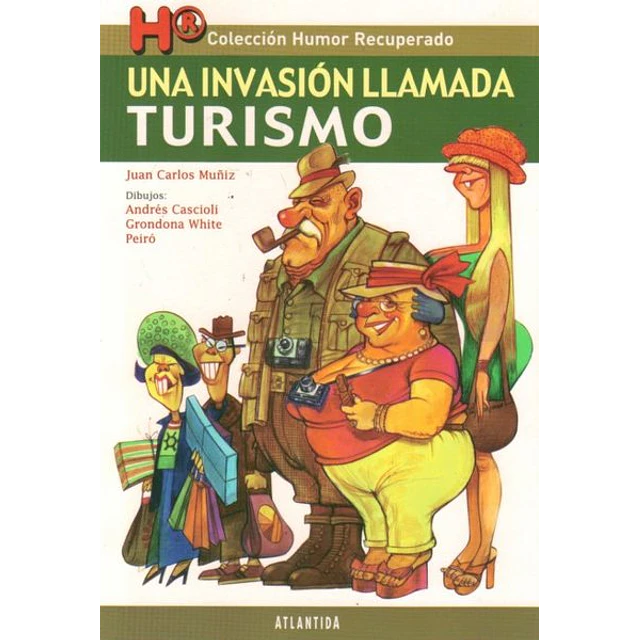 Una invasion llamada turismo