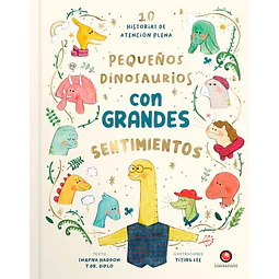 Pequeños dinosaurios con grandes sentimientos