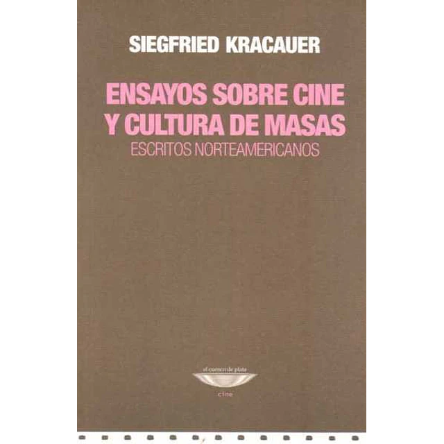 Ensayos sobre cine y cultura de masas