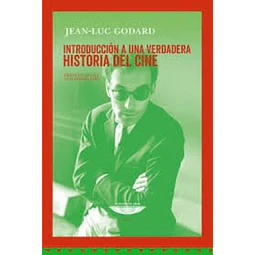 Introduccion a una verdadera historia del cine