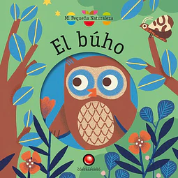 El buho. Mi pequeña naturaleza