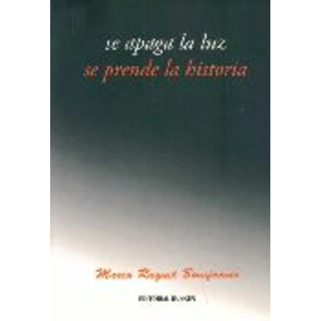 Se apaga la luz se prende la historia