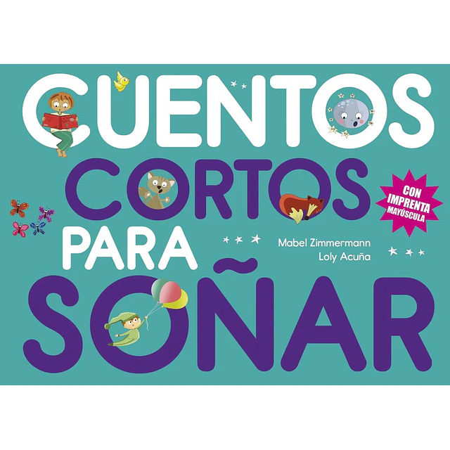 Cuentos cortos para soñar 3