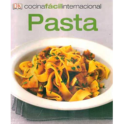 Pasta. Cocina facil internacional