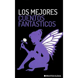 Los mejores cuentos fantasticos